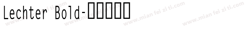 Lechter Bold字体转换